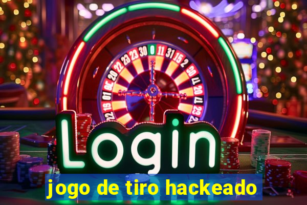 jogo de tiro hackeado